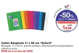 Monoprix Easybook Cahier Oxford offre