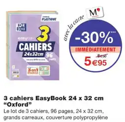 Monoprix Oxford EasyBook cahiers offre