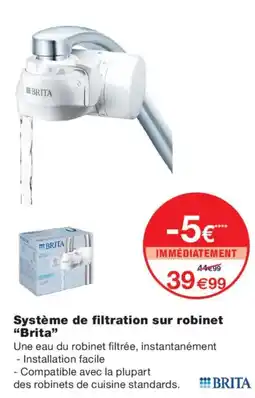 Monoprix BRITA Système de filtration sur robinet offre