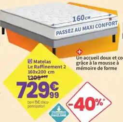 Conforama Matelas Le Raffinement 2 offre