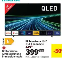 Conforama Hisense Téléviseur UHD QLED connecté offre
