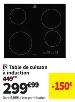 Conforama Table de cuisson à induction offre