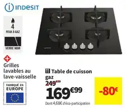 Conforama Indesit table de cuisson gaz offre
