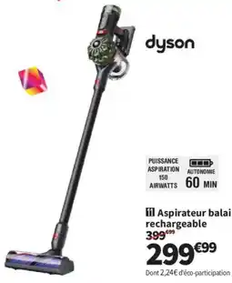 Conforama dyson Aspirateur balai rechargeable offre