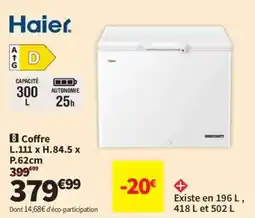 Conforama Haier Coffre offre