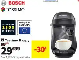 Conforama BOSCH Tassimo Happy offre