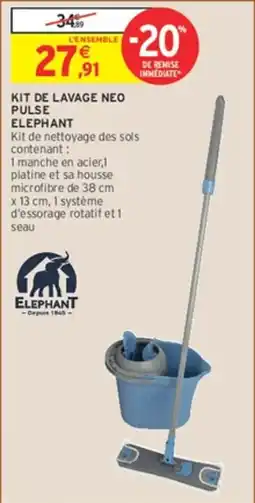 Intermarché ELEPHANT KIT DE LAVAGE NEO PULSE offre