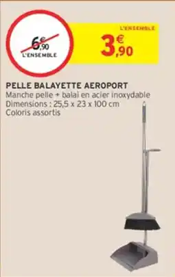 Intermarché AEROPOORT Pelle balayette offre