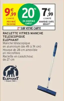 Intermarché ELEPHANT Raclette vitres manche télescopique offre
