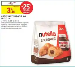 Intermarché Nutella croissant offre