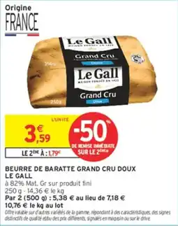 Intermarché Hyper Le Gall Beurre de baratte grand cru doux offre