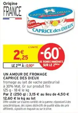 Intermarché CAPRICE DES DIEUX offre