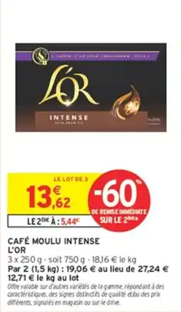 Intermarché L'OR CAFÉ MOULU INTENSE offre