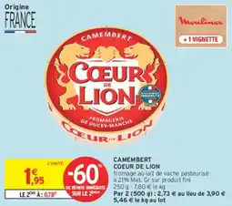 Intermarché Hyper Cœur de Lion Camembert offre