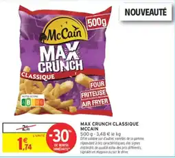 Intermarché Hyper McCain MAX CRUNCH CLASSIQUE offre
