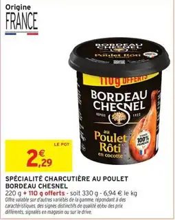 Intermarché Express BORDEAU CHESNEL Poulet Rôti en cocotte offre