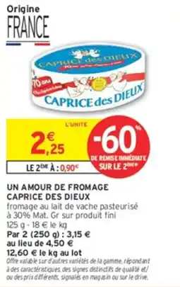 Intermarché Hyper CAPRICE des DIEUX offre
