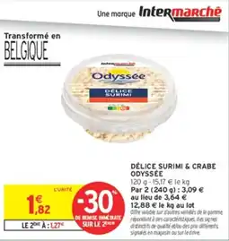 Intermarché Hyper Odyssee Délice surimi & crabe offre