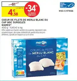Intermarché Hyper MARÈS COEURS DE FILETS DE MERLU BLANC DU CAP offre