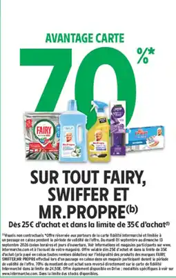 Intermarché Hyper Fairy swiffer mr.propre offre