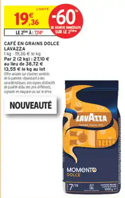 Intermarché LAVAZZA CAFÉ EN GRAINS DOLCE offre