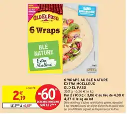 Intermarché Express OLD EL PASO 6 Wraps offre