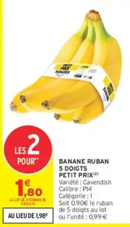 Intermarché Banane Ruban offre