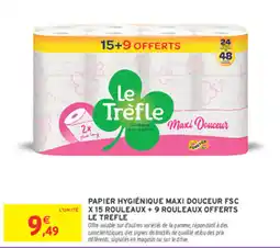 Intermarché Le Trèfle Papier hygiénique Maxi Douceur offre