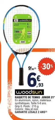 E.Leclerc Woodsun raquette de tennis junior offre