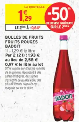 Intermarché BADOIT Bulles de Fruits Fruits Rouges offre