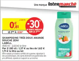 Intermarché LABELL SHAMPOOING TRÈS DOUX AMANDE DOUCHE 2EN1 offre