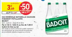 Intermarché BADOIT EAU MINÉRALE NATURELLE GAZEUSE FINEMENT PÉTILLANTE offre