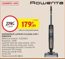 Intermarché Hyper Rowenta Aspirateur laveur X-Clean 2 en 1 offre