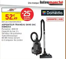 Intermarché Hyper Domédia Aspirateur traineau sans sac offre