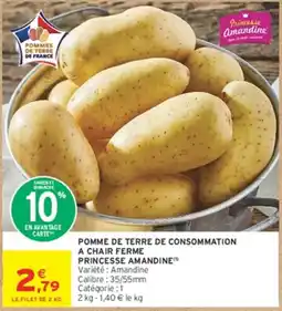 Intermarché Hyper Princesse Amandine Pomme de terre offre