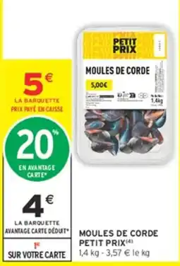 Intermarché Hyper Petit Prix Moules de corde offre