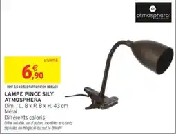 Intermarché Hyper ATMOSPHERA LAMPE PINCE SILENT offre