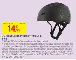Intermarché Hyper UM-CASQUE DE PROTECT TAILLE L T'NB offre