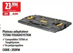 Screwfix TSTAK-TOUGHSYSTEM Plateau adaptateur offre