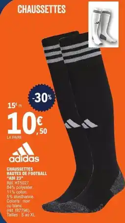 E.Leclerc adidas CHAUSSETTES HAUTES DE FOOTBALL offre