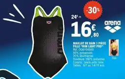 E.Leclerc arena MAILLOT DE BAIN 1 PIÈCE FILLE offre