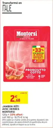 Intermarché Montorsi Jambon rôti avec herbes offre