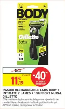 Intermarché Hyper Gillette Rasoir rechargeable Labs Body + Intimate offre