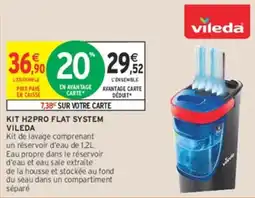 Intermarché Hyper VILEDA KIT H2PRO FLAT SYSTEM offre
