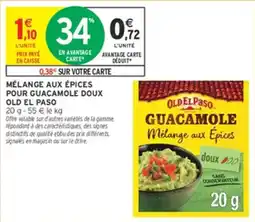 Intermarché Hyper OLD EL PASO GUACAMOLE Mélange aux Épices offre