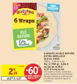 Intermarché Hyper OLD EL PASO 6 Wraps offre