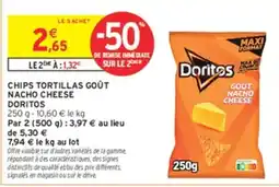 Intermarché Hyper Doritos Chips Tortillas Goût Nacho Cheese offre