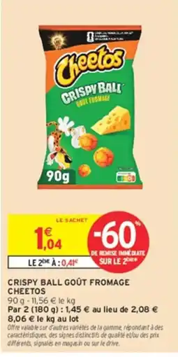 Intermarché Hyper Cheetos CRISPY BALL GOÛT FROMAGE offre