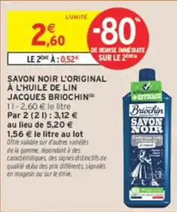 Intermarché Jacques Briochin Savon Noir offre
