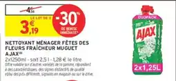 Intermarché Ajax nettoyant ménager fêtes des fleurs fraîcheur muguet offre